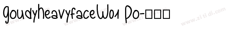 GoudyHeavyfaceW01 Po字体转换